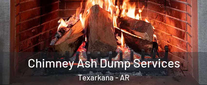  Chimney Ash Dump Services Texarkana - AR