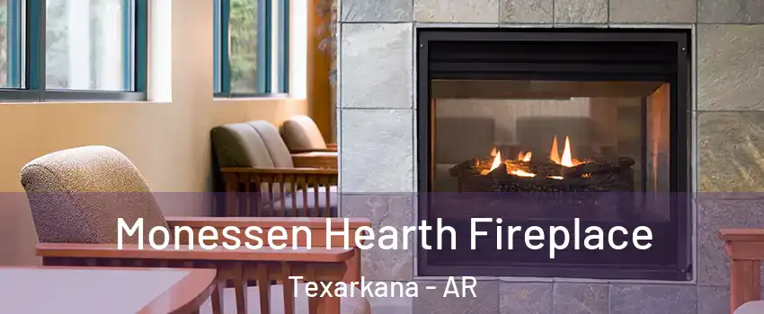  Monessen Hearth Fireplace Texarkana - AR