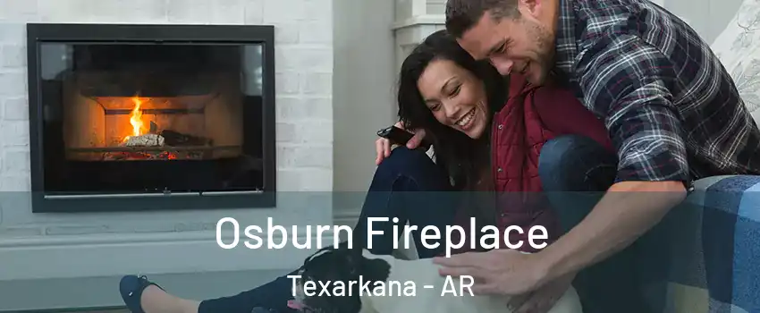  Osburn Fireplace Texarkana - AR
